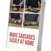 Make Sausages Easily At Home